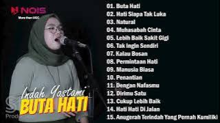 'BUTA HATI' COVER BY INDAH YASTAMI FULL ALBUM - HATI SIAPA TAK LUKA