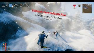 Valheim Permadeath Run : The journey of Miltre EP13 : Mistland exploration and mine cleaning