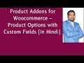 Product Addons for Woocommerce – Product Options with Custom Fields