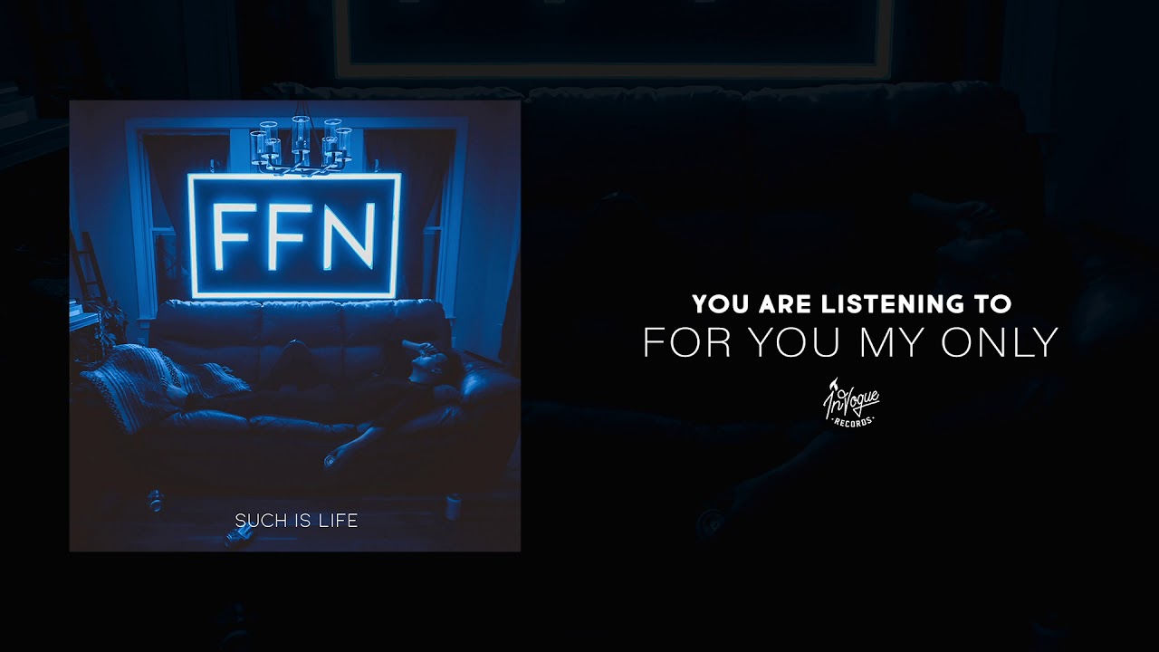 FFN - For You My Only