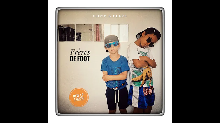 FREROTS - Floyd et Clark (MadBros production 2022)