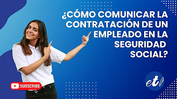 ¿Cómo comunicar la baja de un trabajador?