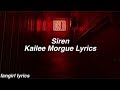 Siren || Kailee Morgue Lyrics