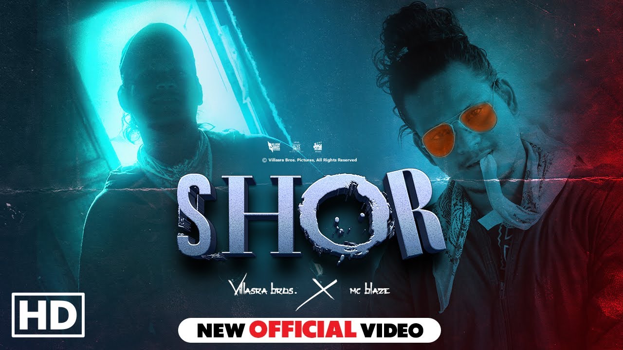 Watch SHOR - MC Blaze x Villasra Bros. • Rinku Villasra • Singh Villasra (Official Video) on YouTube Watch SHOR - MC Blaze x Villasra Bros. • Rinku Villasra • Singh Villasra (Official Video) on YouTube