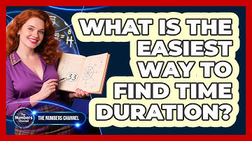 What Is The Easiest Way To Find Time Duration?