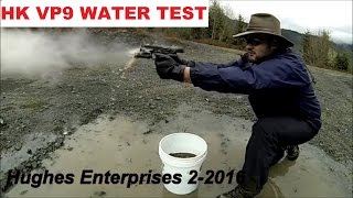 Flawless HK VP9 Water Mud Torture Function Test + Sh**ting Pistol Underwater
