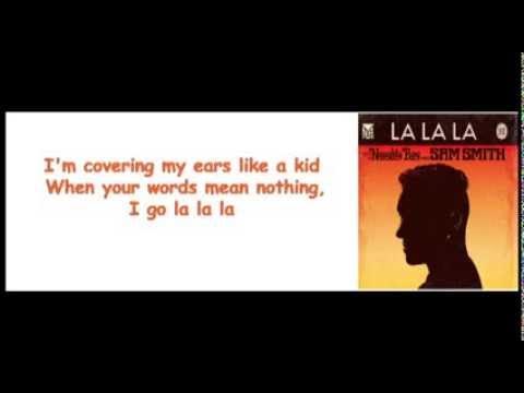 La La La lyrics Naughty Boy feat. Sam SMith - YouTube