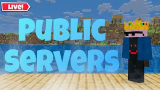 Public Servers| LIVE STREAM