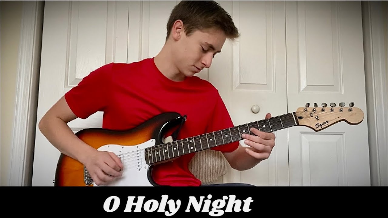 O Holy Night Electric Guitar Cover YouTube