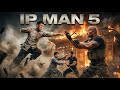 IP MAN 5 (2026) - Official Trailer Concept | Donnie Yen, Jackie Chan, Dwayne Johnson, Scott Adkins
