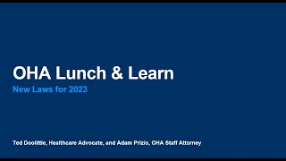 Lunch and Learn with OHA - January 2023 New Health Insurance Laws for 2023