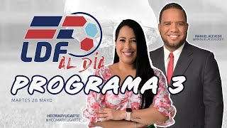 LDF AL DIA - PROGRAMA 3