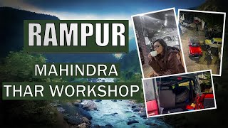 Rat ko khulvaya Maine Thar Mahindra ka workshop 🤦‍♀️😳 l Rampur l Manali l #7
