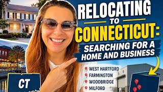 Helping a Family to Relocate Their Home & Business to Connecticut | Town Tour Comparison