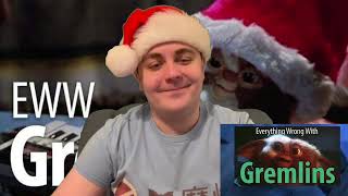 Reaction Video: Everything Wrong With Gremlins In Roughly 8 Minutes Or So 
