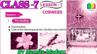"COBWEBS" (Full Explanation): Lesson -7: English: Class -7: @SNClassesNamita01 : Odia Medium screenshot 5