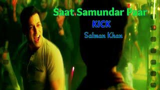 Saat samundar paar (kick 2014) salman khan full hd 1080p original song
link : https://www./watch?v=eouscnh9u7a