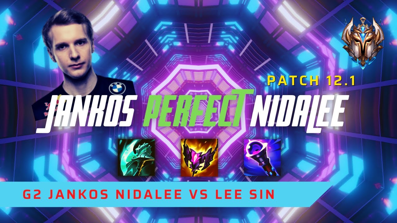 JANKOS PERFECT GAME WITH NIDALEE! - G2 Jankos Plays Nidalee Jungle! | Season 2022 (Patch 12.1)