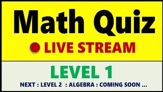 LIVE Math Quiz Challenge 🔴 | Test Your IQ &amp; General Knowledge | Level 1 #MathQuiz #LiveQuiz #maths