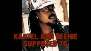 VYBZ KARTEL AND BEENIE MAN - SUPPOSED TO (AUG 2009)