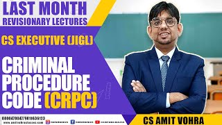 Criminal Procedure Code | CrPC || Last Month Revisionary Lectures | JIGL | CS Executive Lectures screenshot 2