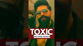 Toxic New Poster Review? 🔥 #toxic #yash #update #ytshorts #shorts