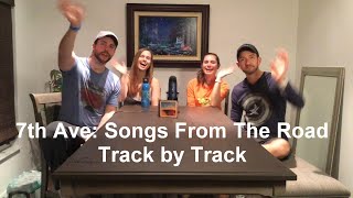 7th Ave - Songs From the Road - Track by Track