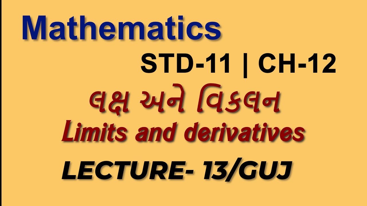 MATHS | STD 11 | Ch 12 | Limits and derivatives | LEC 13 | 27.11.2025 ...