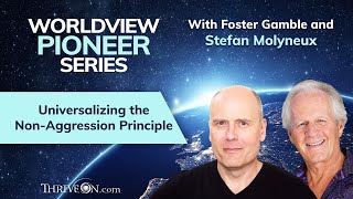 ThriveOn FREEDOM POTAL Clip - Stefan Molyneux - Universalizing the Non-Aggression Principle @ThriveMovement