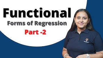 Functional Forms Of Regression Part 2 | Semi Log Model & Log Linear Model | Ecoholics