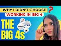 Why i didnt choose working in big 4  ca ankita bora