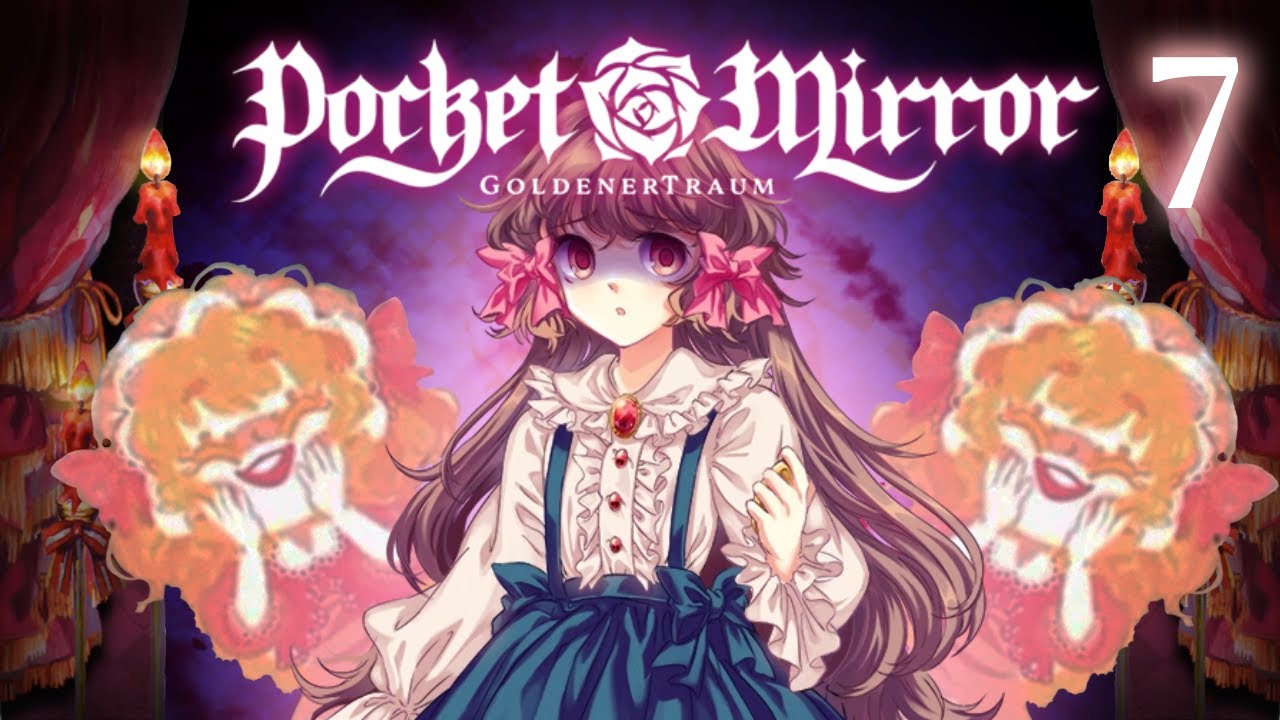 Afinal, Quem é Egliette...? - Pocket Mirror ~ GoldenerTraum #7