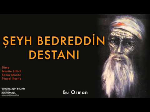 Sema Moritz & Tunçel Kurtiz -  Bu Orman   [ Şeyh Bedreddin Destanı © 1994 ]