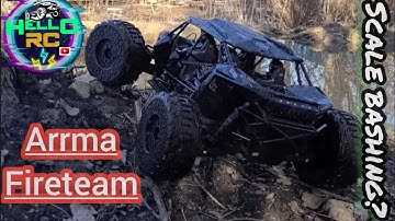 Here comes the Arrma Fireteam. Attempt at scale bashing