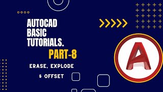 Famous AutoCAD Basic tutorials. Part 8. Erase, Explode,  and offset. Wealth