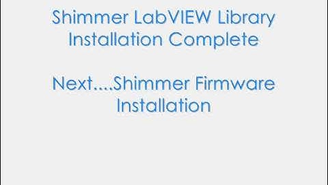 Demo 1 Downloading and Installing the Shimmer LabVIEW Library