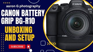 Canon Battery Grip BG-R10 Unboxing and Setup