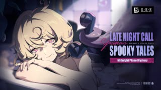 Yidharis Late Night Call - Spooky Tale 1 Midnight Piano Mystery | Zenless Zone Zero