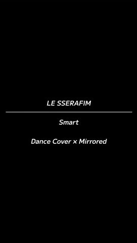 [Mirrored] LE SSERAFIM - Smart | Kpop Dance Tutorial