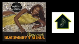Beyonce - Naughty Girl (Calderone &amp; Quayle Naughty Dub)