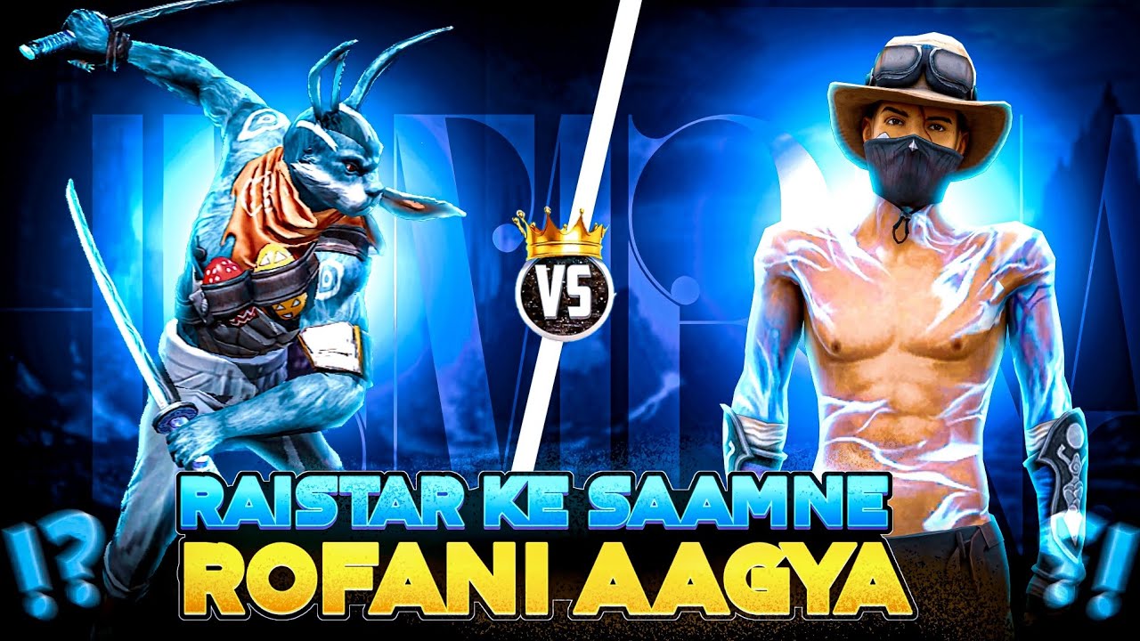 Rofani के सामने आ गया Raistar 😱 || अब क्या होगा rofani का 🔥🔥 - Garena Free Fire