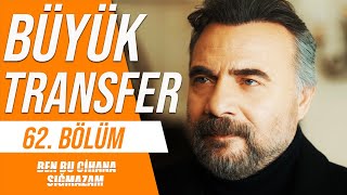 Ben Bu Cihana Sığmazam 62. Bölüm 2. Fragmanı | BÜYÜK TRANSFER