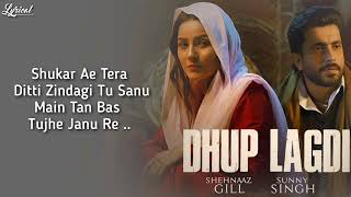 Dhup Lagdi (Lyrics)- Shehnaaz Gill | Sunny Singh | Udaar | Anshul Garg #lyrics #trending #Lyrical