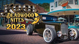 Kool Deadwood Nites 2023 IRL - Aug 23