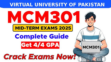 MCM301 Mid Term Preparation 2025 | MCM301 Mid Term Paper 2025 | By The Merciful Academy