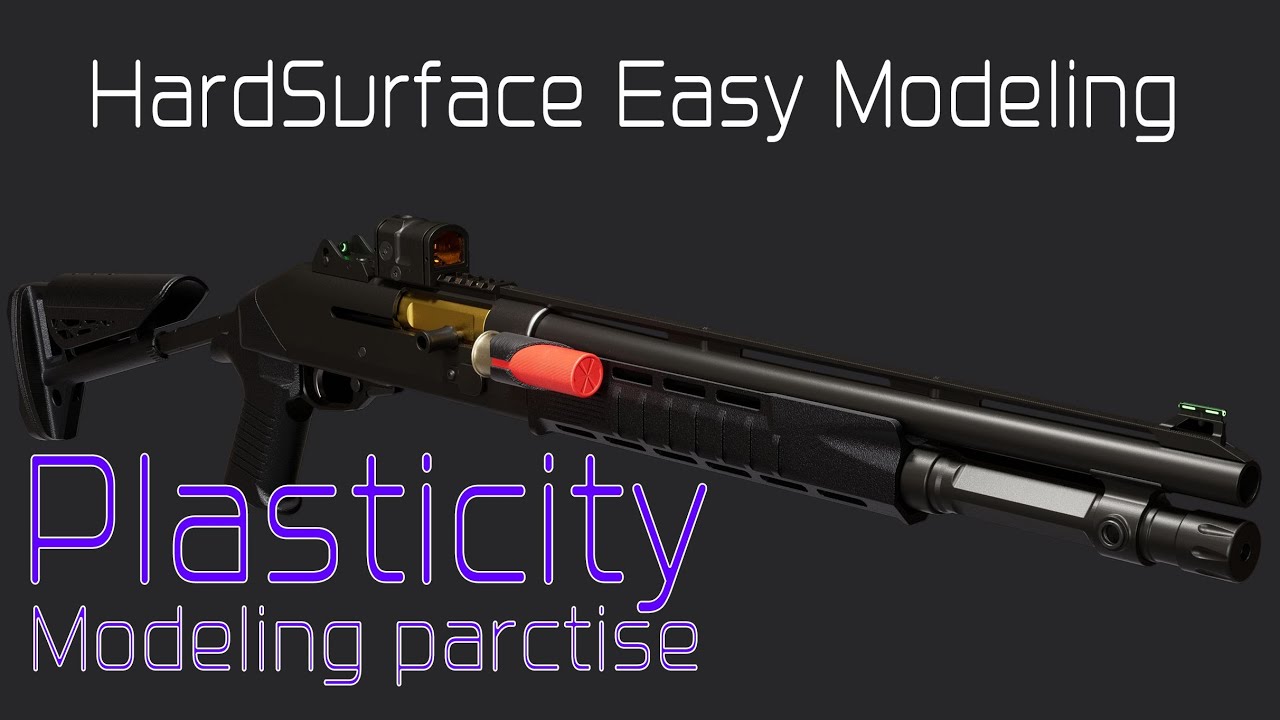 【Plasticity Modeling Timelapse 】BMS-X Tactical Shotguns