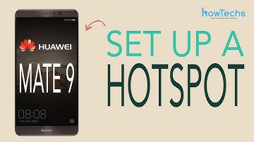 Huawei Mate 9 - How to set up a Wifi Hotspot