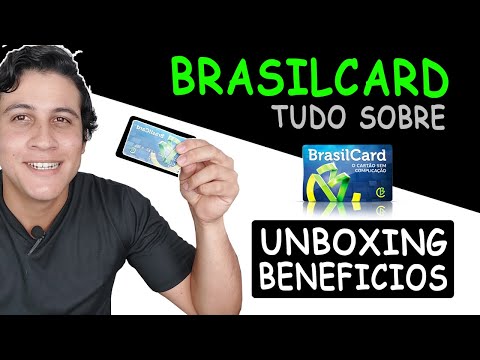 Tudo sobre o CARTÃO de CRÉDITO BRASILCARD | Vale a pena? Como funciona? É seguro? Fazendo UNBOXING!