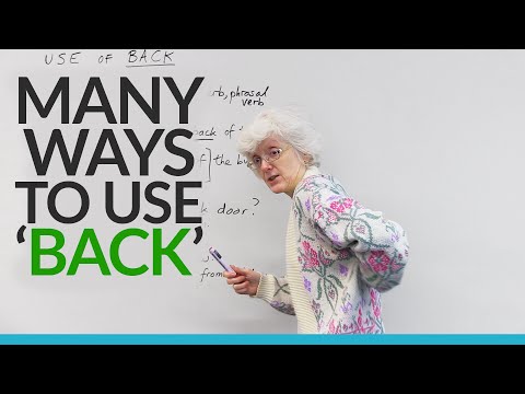 English Vocabulary: Many Ways To Use The Word 'Back'