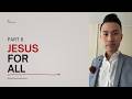 Whoever You Are, No Matter What You Did, Jesus Accepts All (Part 8 - Altar call for everyone)